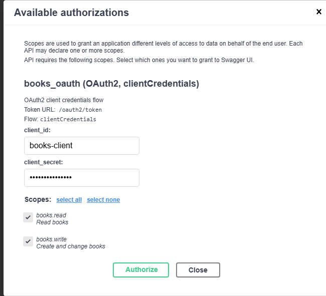 Swagger UI: Authorize with OAuth2 client credentials Swagger UI Available authorizations dialog with client_id books-client, a client secret, and the scopes books.read and books.write selected